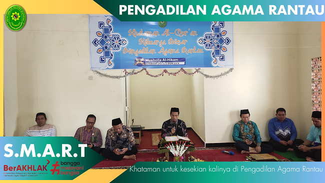 Khataman untuk kesekian kalinya di Pengadilan Agama Rantau