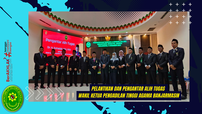 Pelantikan Wakil Ketua Pengadilan Tinggi Agama Banjarmasin