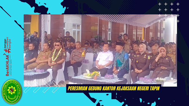 Peresmian Gedung Kantor Kejaksaan Negeri Tapin